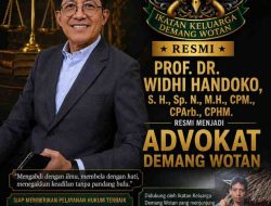 Prof. DR. WIDHI HANDOKO, S.H., Sp.N., CPM., CPArb., CPHM. Resmi Jadi Advokat Demang Wotan.